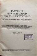Povijest hrvatskih zemalja Bosne i Hercegovine od najstarijih vremena do godine 1463. Knjiga prva